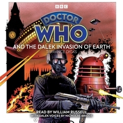 Book cover of Doctor Who And The Dalek Invasion Of Earth by Terrance Dicks