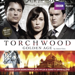 Book cover of Torchwood: Golden Age by James Goss
