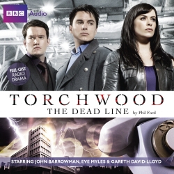 Book cover of Torchwood: The Dead Line by Phil Ford