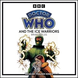 Book cover of Doctor Who And The Ice Warriors by Brian Hayles
