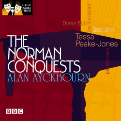 Book cover of Norman Conquests, The (Classic Radio Theatre) by Alan Ayckbourn