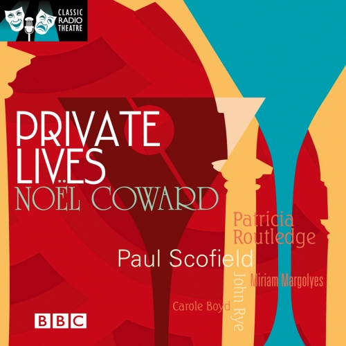 Book cover of Private Lives (Classic Radio Theatre) by Noel Coward