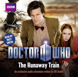 Book cover of Doctor Who: The Runaway Train by Oli Smith