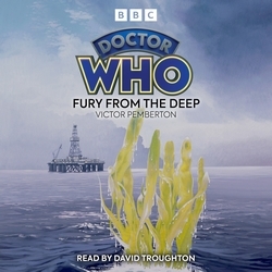 Book cover of Doctor Who: Fury From The Deep (Classic Novels) by Victor Pemberton
