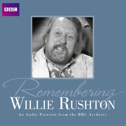 Book cover of Remembering Willie Rushton by Willie Rushton