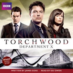 Book cover of Torchwood Department X by James Goss