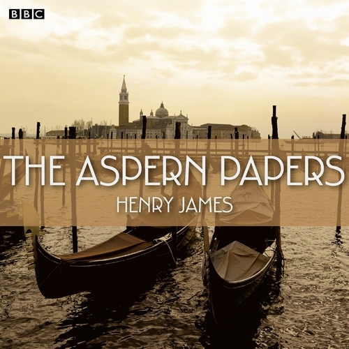 Book cover of The Aspern Papers (BBC Radio 4 Book At Bedtime) by Henry James
