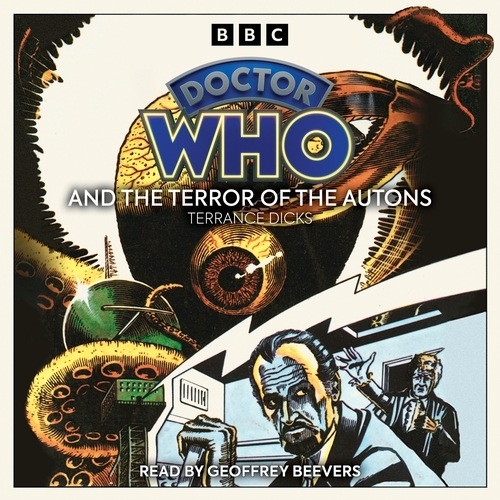 Book cover of Doctor Who And The Terror Of The Autons by Terrance Dicks