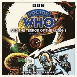Book cover of Doctor Who And The Terror Of The Autons by Terrance Dicks