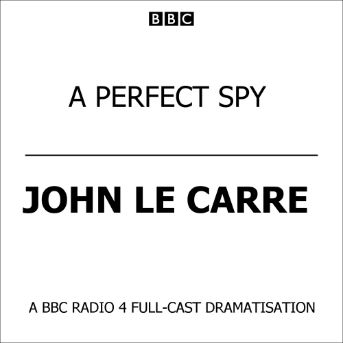 Book cover of A Perfect Spy by John le Carré