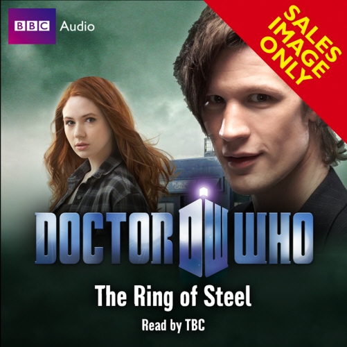 Book cover of Doctor Who: The Ring Of Steel by Stephen Cole