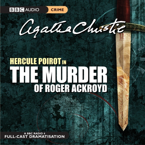 Book cover of The Murder Of Roger Ackroyd by Agatha Christie