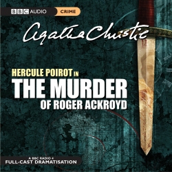 Book cover of The Murder Of Roger Ackroyd by Agatha Christie