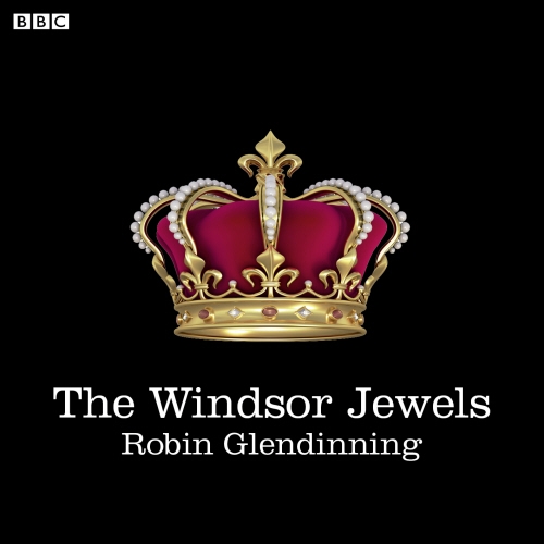 Book cover of The Windsor Jewels by Robin Glendinning