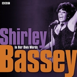 Book cover of Shirley Bassey In Her Own Words by Various