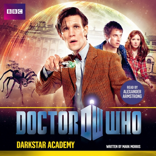 Book cover of Doctor Who: Darkstar Academy by Mark Morris