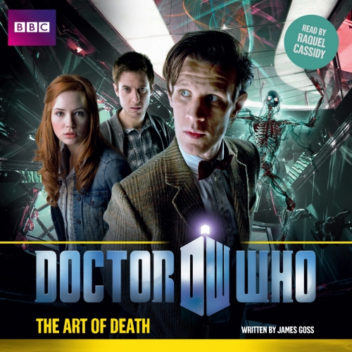 Book cover of Doctor Who: The Art Of Death by James Goss