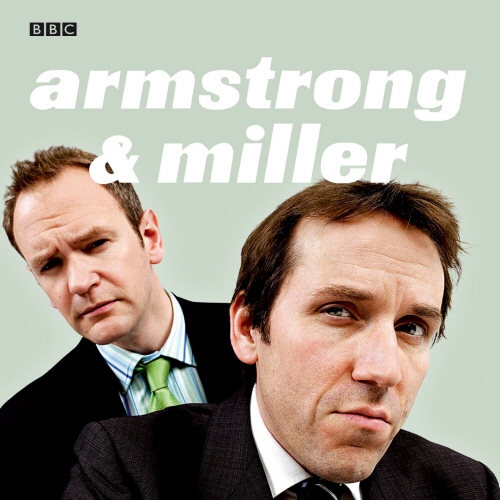 Book cover of Armstrong And Miller The Complete Radio Series by Alexander Armstrong, Ben Miller