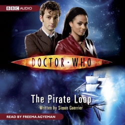 Book cover of Doctor Who: The Pirate Loop by Simon Guerrier