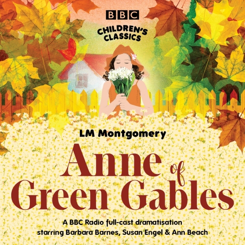 Book cover of Anne Of Green Gables by L.M. Montgomery