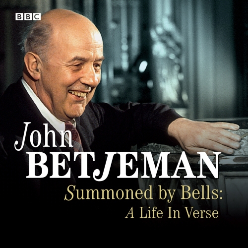 Book cover of Summoned By Bells A Life In Verse by John Betjeman