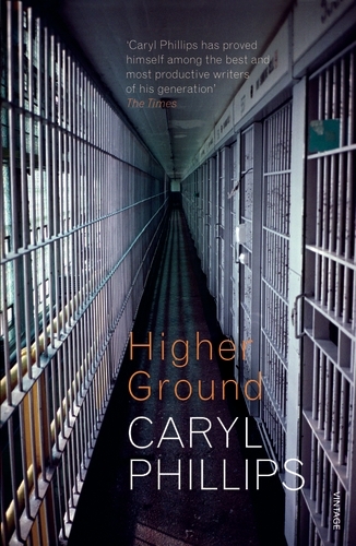 Book cover of Higher Ground by Caryl Phillips