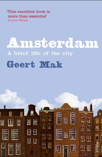 Book cover of Amsterdam by Geert Mak