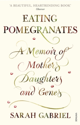 Book cover of Eating Pomegranates by Sarah Gabriel