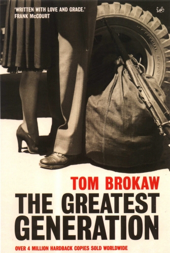 Book cover of The Greatest Generation by Tom Brokaw