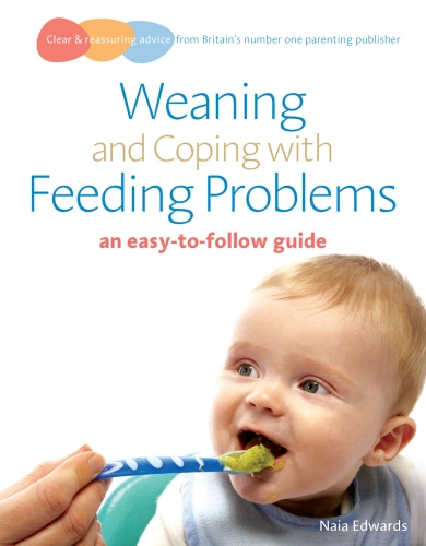 Book cover of Weaning and Coping with Feeding Problems by Naia Edwards