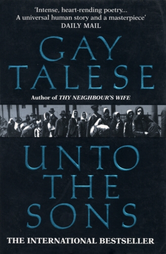 Book cover of Unto The Sons by Gay Talese