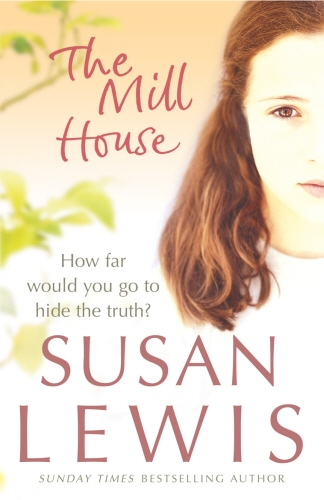 Book cover of The Mill House by Susan Lewis