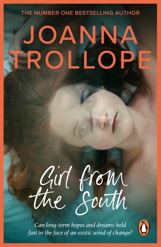 Book cover of Girl From The South by Joanna Trollope