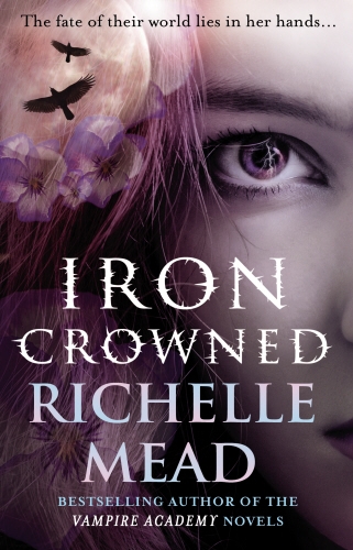 Book cover of Iron Crowned by Richelle Mead