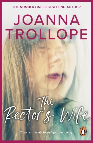 Book cover of The Rector's Wife by Joanna Trollope