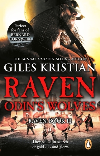 Book cover of Raven 3: Odin's Wolves by Giles Kristian