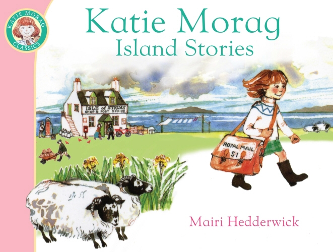 Book cover of Katie Morag's Island Stories by Mairi Hedderwick