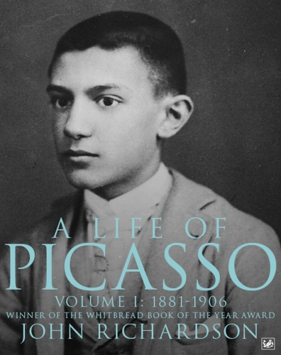 Book cover of A Life of Picasso Volume I by John Richardson