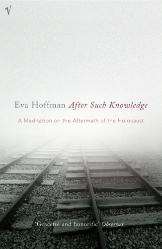 Book cover of After Such Knowledge by Eva Hoffman
