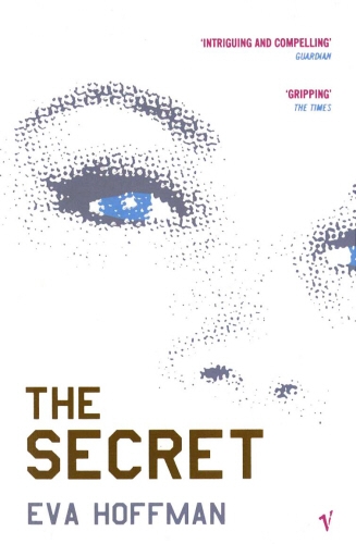 Book cover of The Secret by Eva Hoffman
