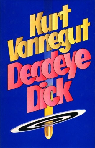 Book cover of Deadeye Dick by Kurt Vonnegut