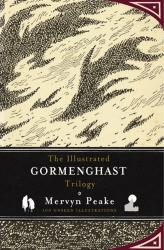Book cover of The Illustrated Gormenghast Trilogy by Mervyn Peake