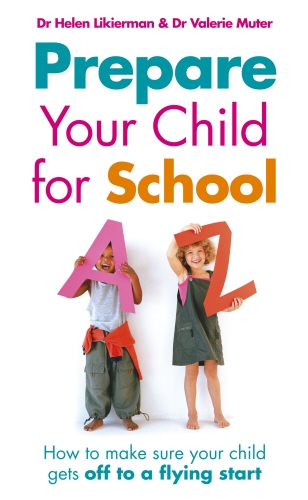 Book cover of Prepare Your Child for School by Valerie Muter, Dr Helen Likierman
