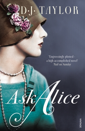 Book cover of Ask Alice by D J Taylor