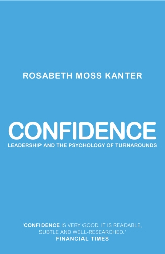 Book cover of Confidence by Rosabeth Moss Kanter