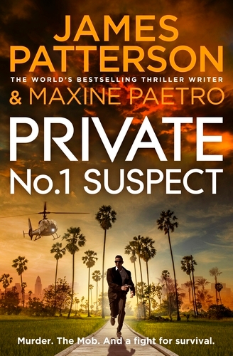 Book cover of Private: No. 1 Suspect by James Patterson