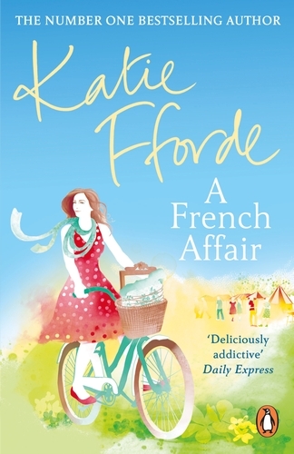 Book cover of A French Affair by Katie Fforde