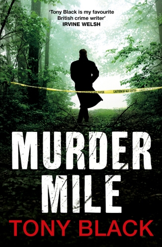 Book cover of Murder Mile by Tony Black