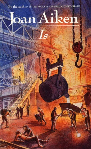 Book cover of Is by Joan Aiken