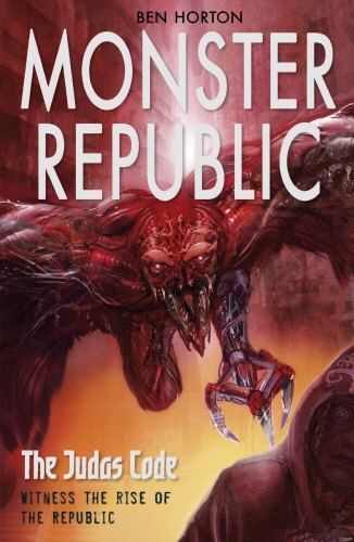 Book cover of Monster Republic: The Judas Code by Ben Horton